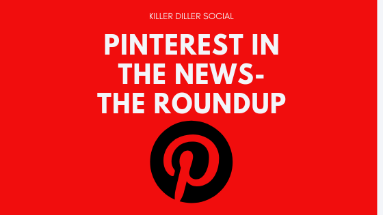 Pinterest in the News-The Roundup